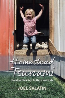 Homestead Tsunami by Joel Salatin