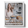 Daily Sourdough by Lisa Bass