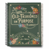 The 2026 Old-Fashioned on Purpose Planner