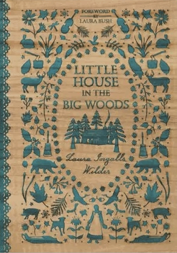 Little House in the Big Woods - Laura Ingalls Wilder